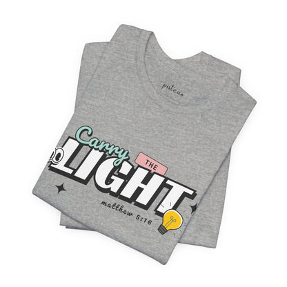 Matthew 5:16 | Carry the Light Tee