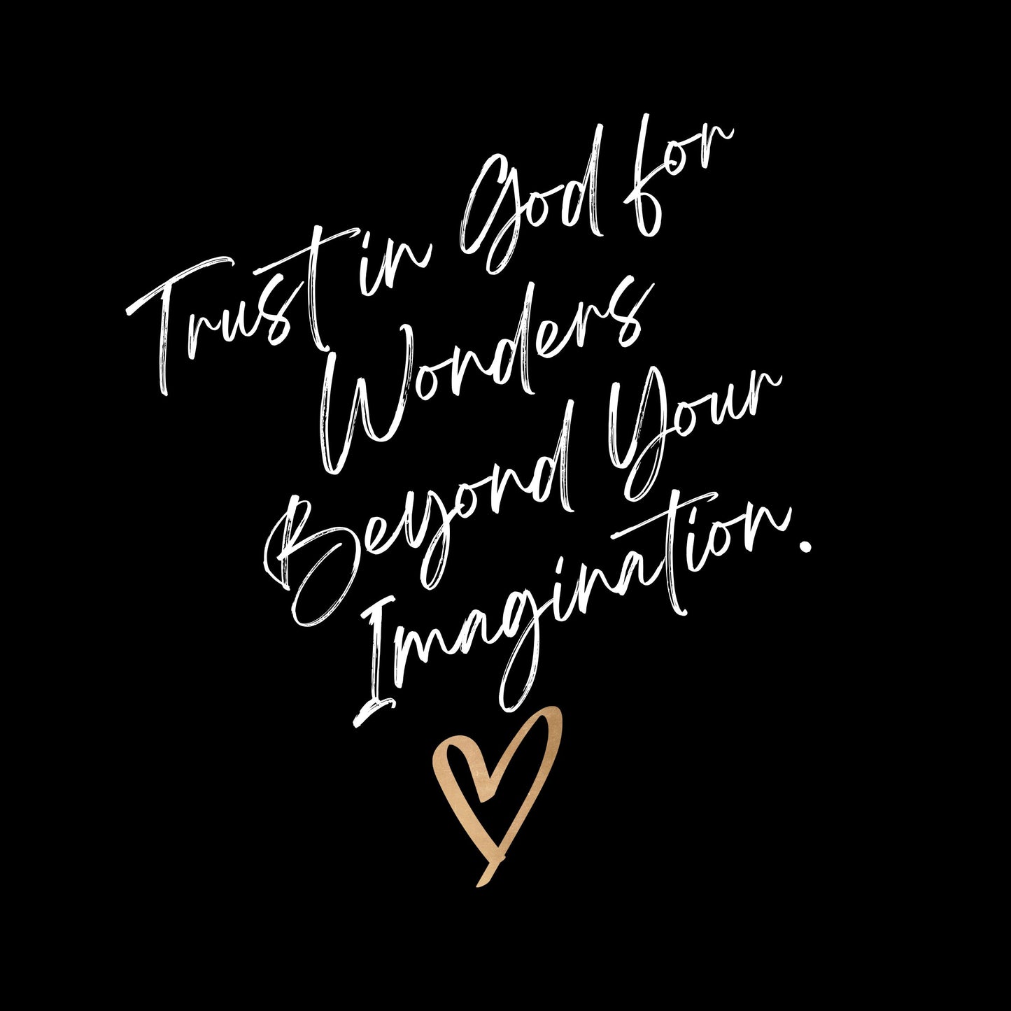 Trust in God for Wonders Beyond Your Imagination