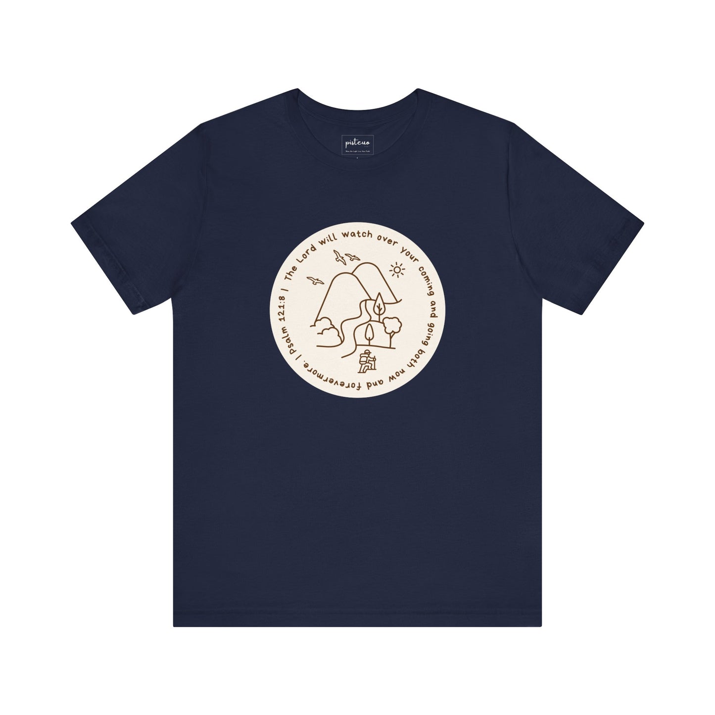 Psalm 121:8 | The Lord Will Watch Over You Christian T-Shirt