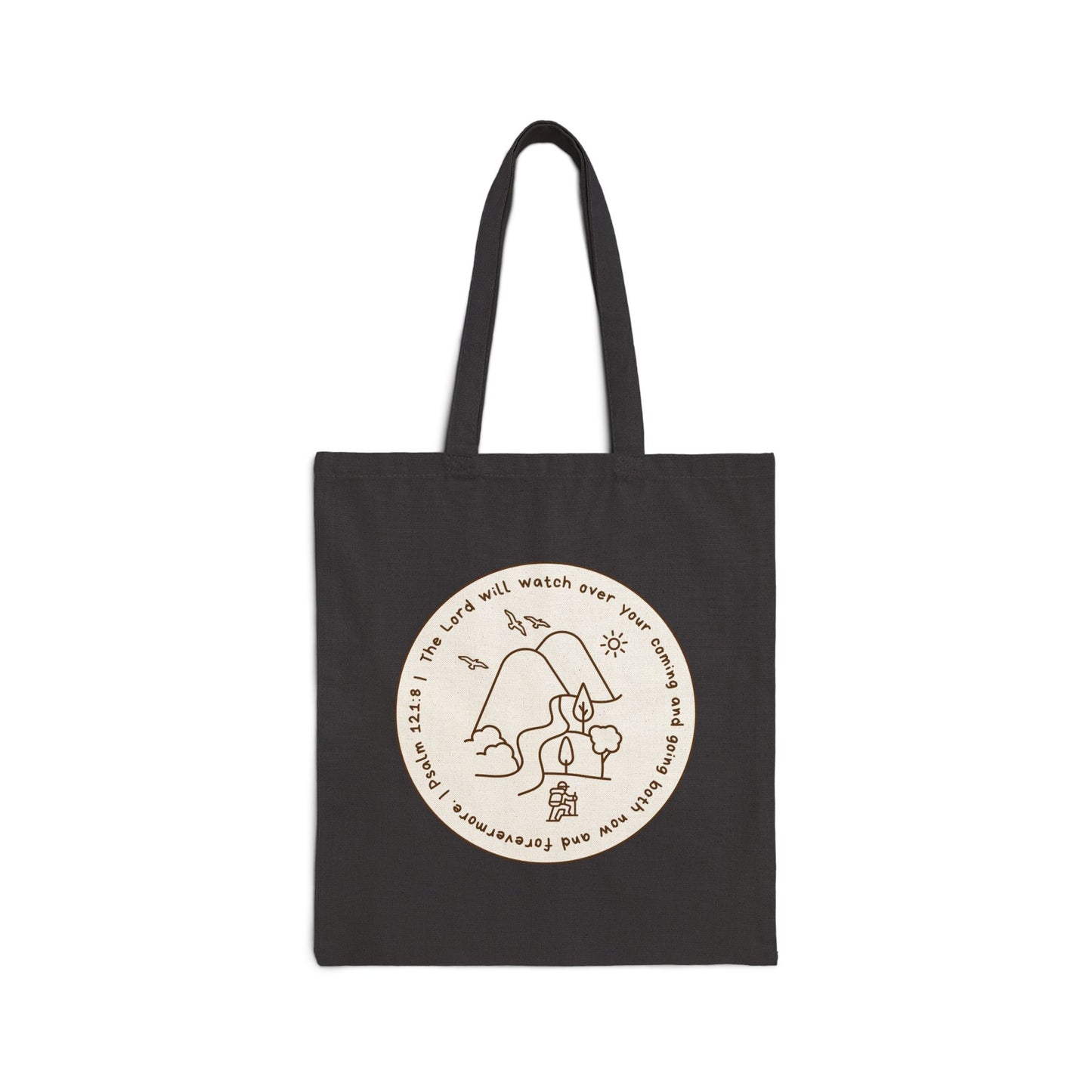 The Lord Will Watch Over You | Psalm 121:8 Tote Bag