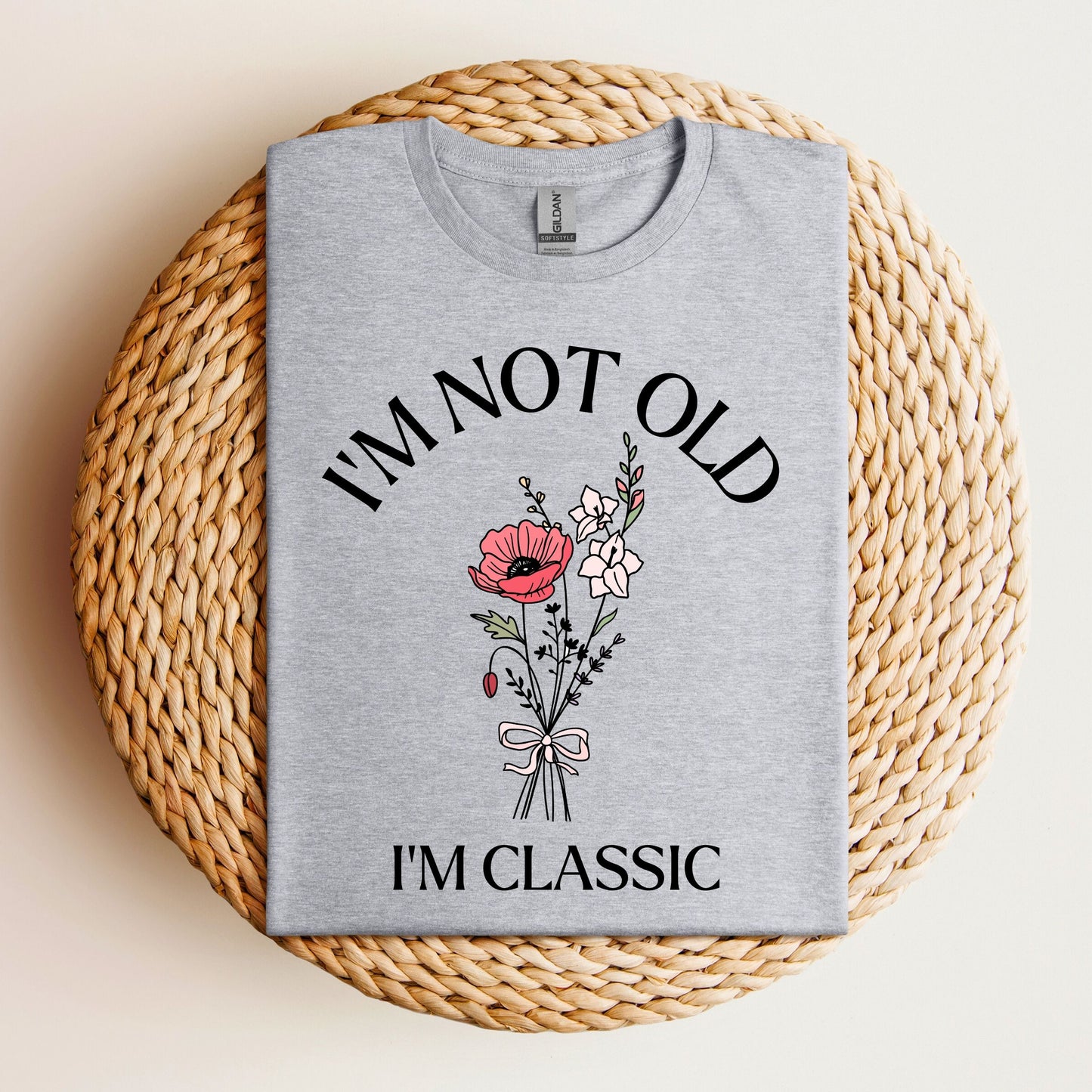 I'm Not Old. I'm Classic