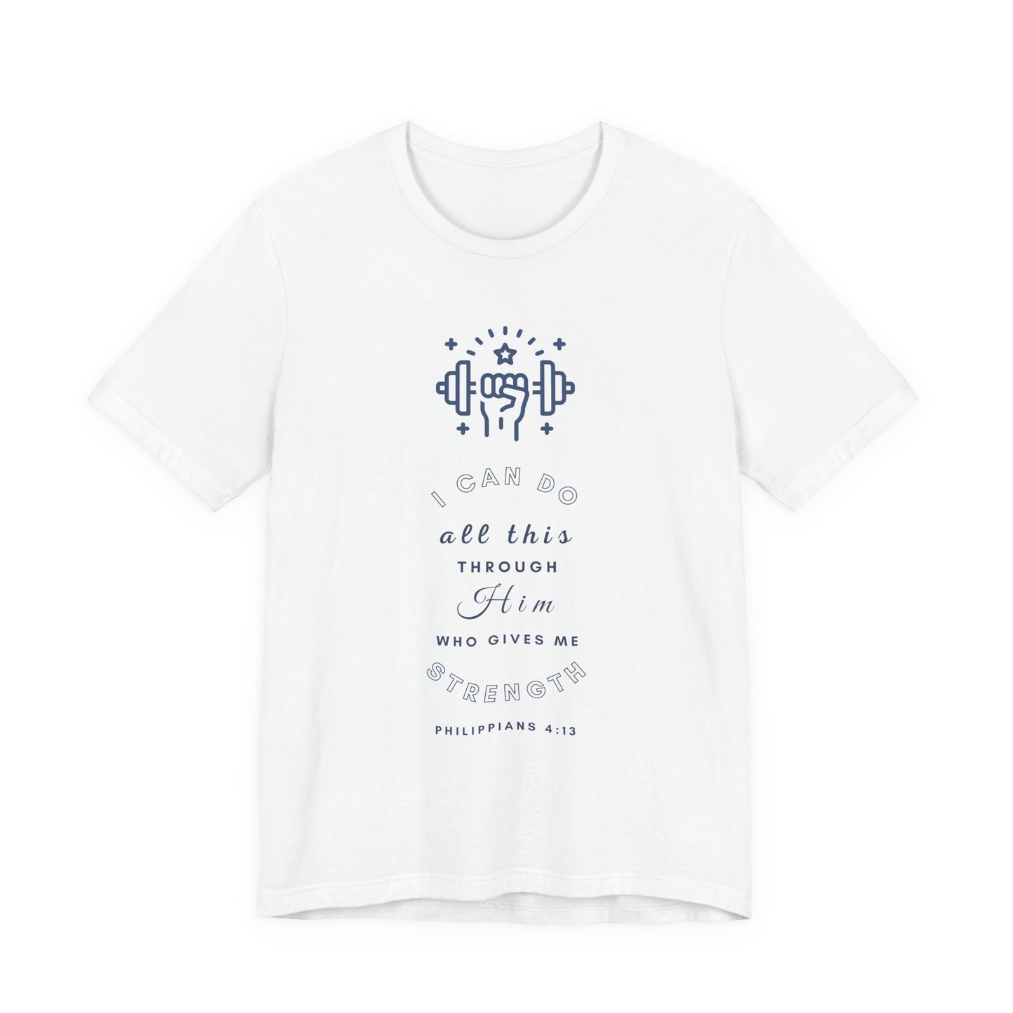 Philippians 4:13 - I Can Do All Things Through Christ