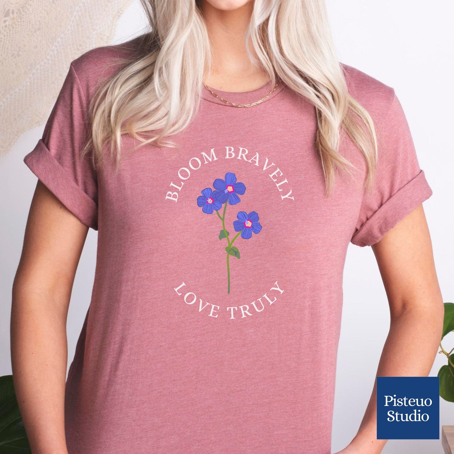 Bloom Bravely Love Truely Pastel Soft Breathable T-Shirt