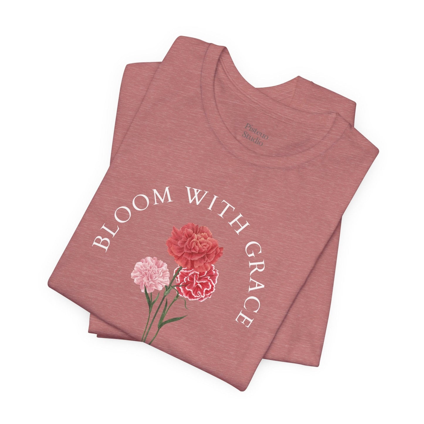 Bloom With Grace Even In The Harshest Soils Soft Breathable Flowers T-Shirt