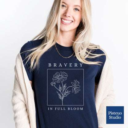 Bravery In Full Bloom Soft Breathable T-Shirt