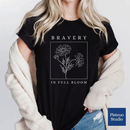 Bravery In Full Bloom Soft Breathable T-Shirt